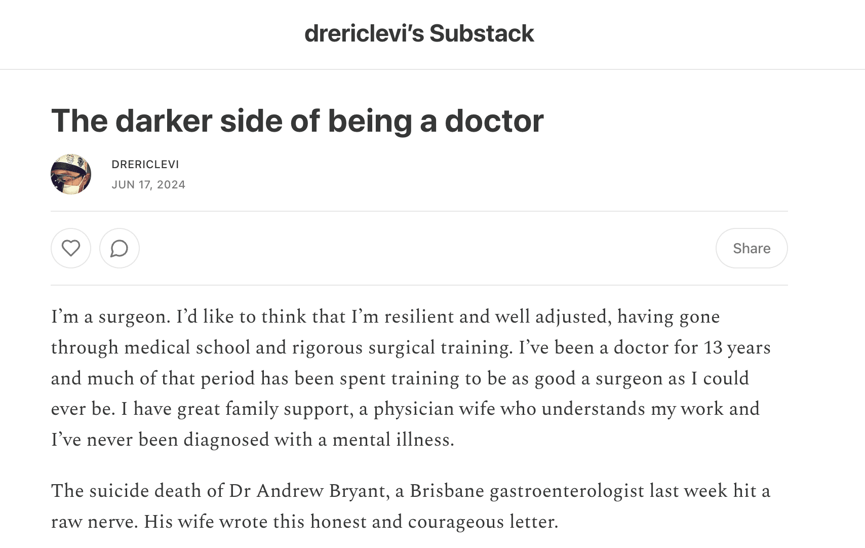 The suicide death of Dr Andrew Bryant, a Brisbane gastroenterologist last week hit a raw nerve. His wife wrote this honest and courageous letter.