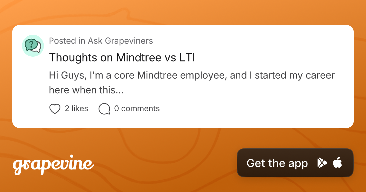 Mindtree Vs Tree Thoughts on Mindtree vs LTI - Grapevine
