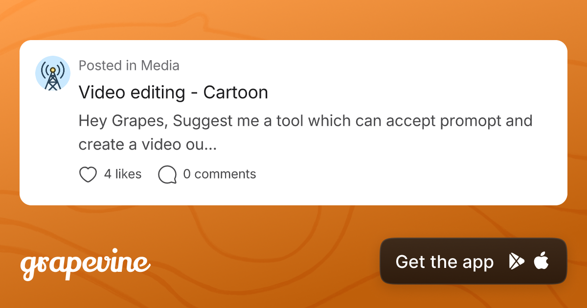 Grapevine Video Video editing - Cartoon - Grapevine